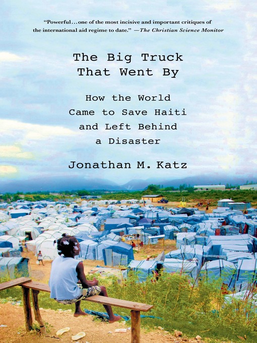 Title details for The Big Truck That Went By by Jonathan M. Katz - Wait list